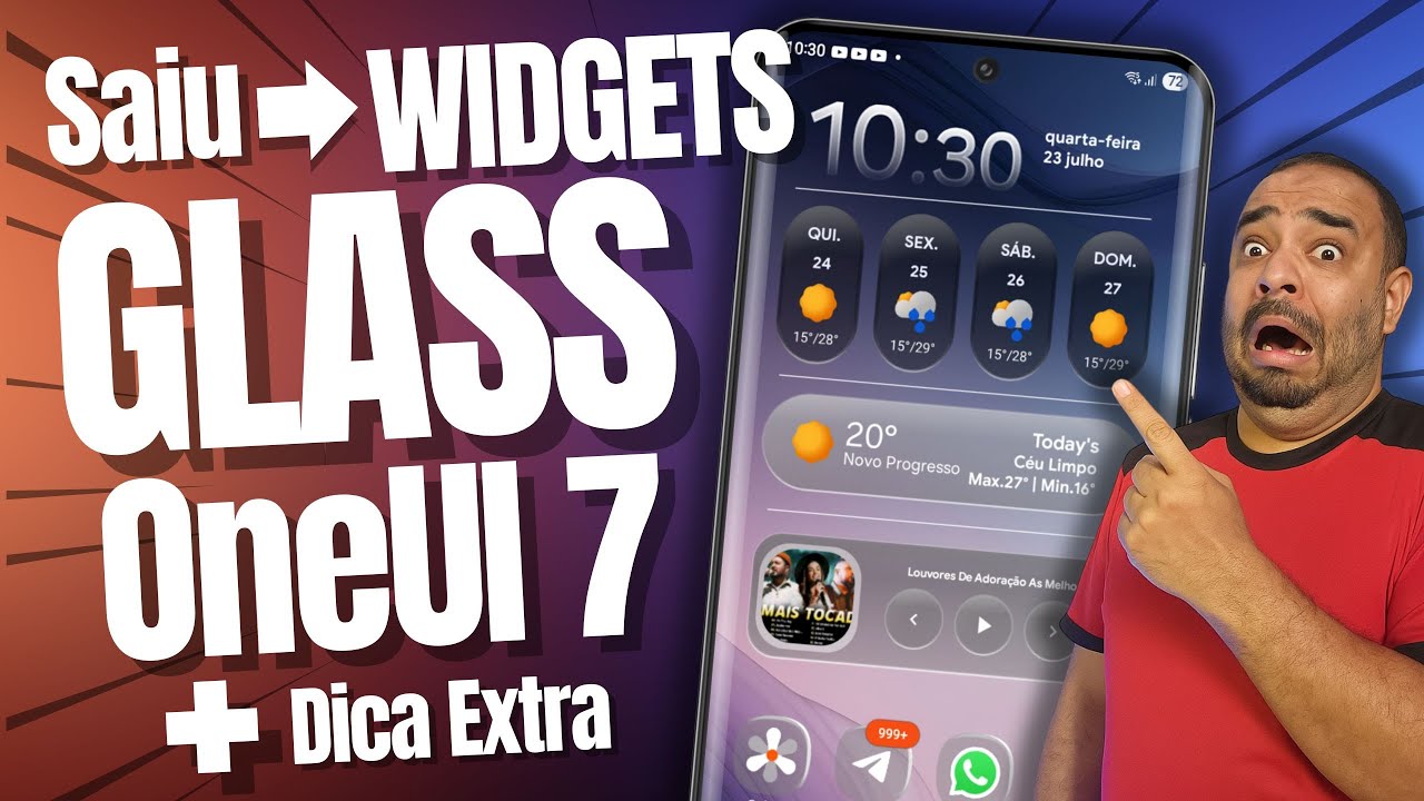 Saiu Widgets Glass Transparente da OneUI 7: Veja como Aplicar + Super dica Extra