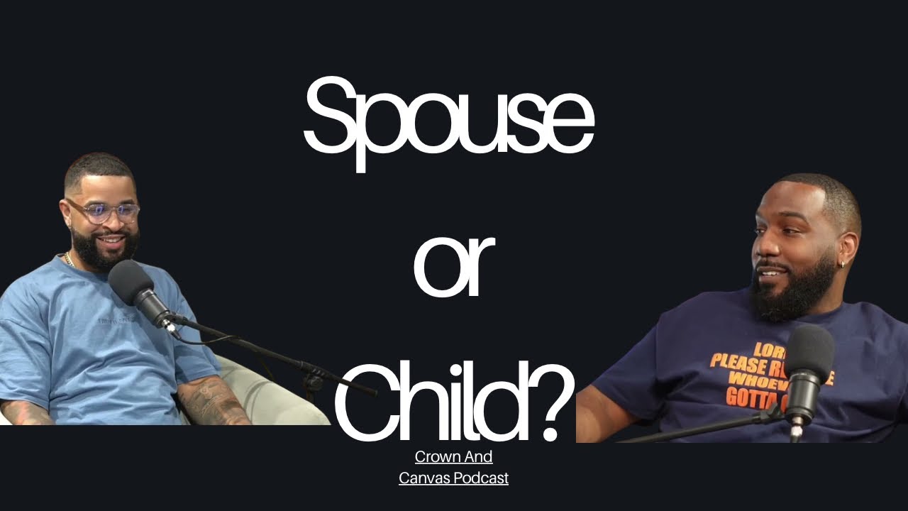 #GreatDebate Do You Pick Your Spouse or Your Child? | Crown and Canvas Podcast