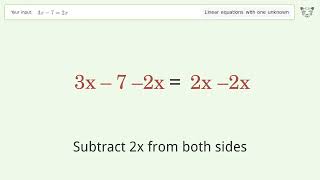 Linear equation with one unknown: Solve 3x-7=2x step-by-step solution