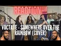 MANLEY'S REACTION | Over the Rainbow - Voctave A Cappella Cover