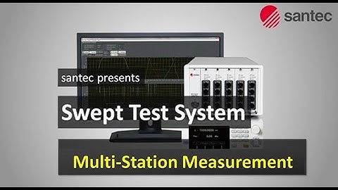 santec Swept Test System introduction video ( Multi-station measurement )