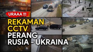 Rekaman CCTV Rusia dan Ukraina | Security Camera | Rekaman CCTV