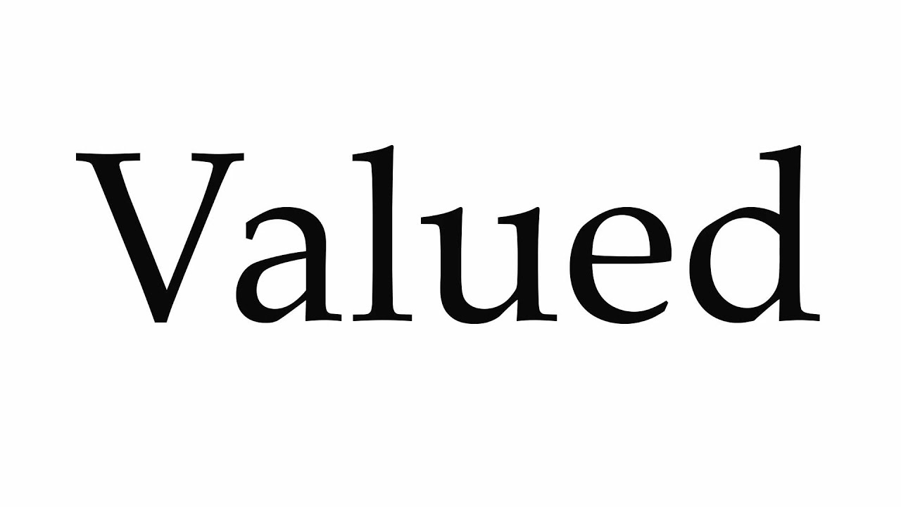 How to Pronounce Valued - YouTube