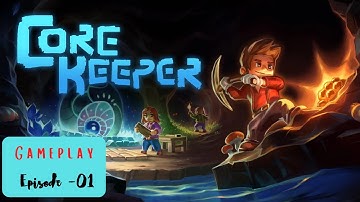 Core Keeper - Core Keeper Gameplay - Episode 1