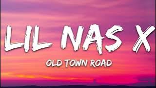 Lil Nas X - Old Town Road (Lyrics) ft. Billy Ray Cyrus |