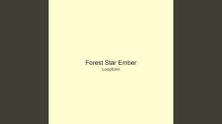 Forest Star Ember