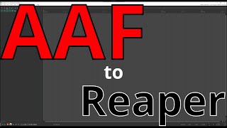 How to import AAF file to Reaper for free
