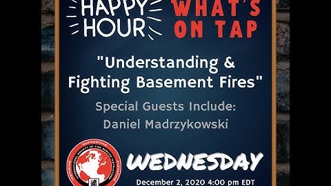 ISFSI Happy Hour: "Understanding & Fighting Basement Fires"