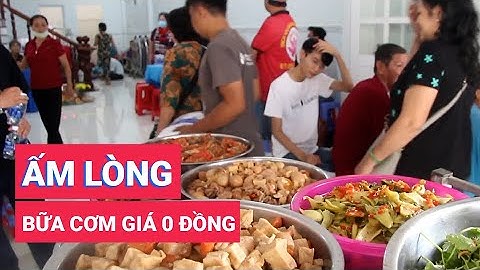 Bữa cơm 0 đồng ấm lòng người nghèo khổ