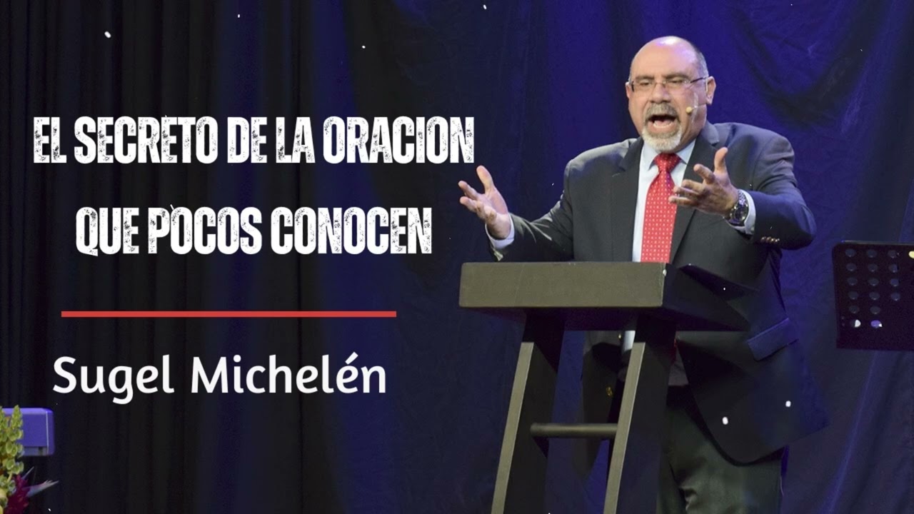 El SECRETO de la ORACION que pocos conocen | Verdad con Sugel Michelén