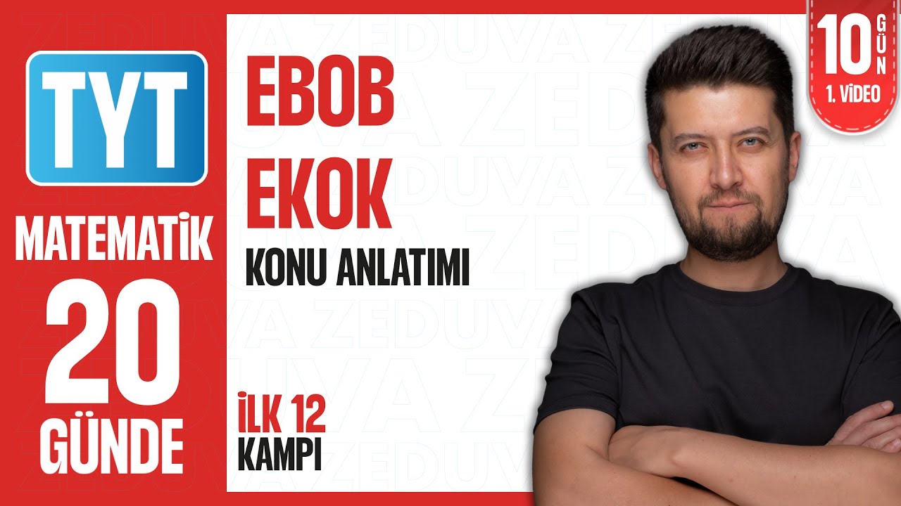 EBOB EKOK | TYT Matematik İlk 12 Kampı | 10. Gün