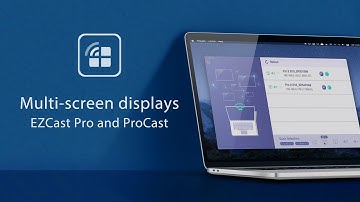 Set up wireless multi-screen displays with EZCast Pro and ProCast