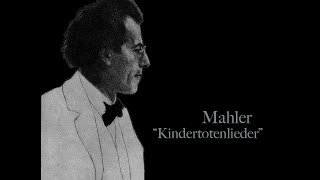 Mahler: Kindertotenlieder N°1 - Christa Ludwig As A Sample, Marina Zoege Von Manteuffel (Excerpt)