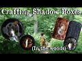 Crafting shadow boxes in the woods with mudlarking finds