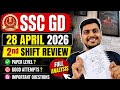 SSC GD 28 April 2nd Shift Review | Paper Level, Questions & Attempts 🔥 | Full Analysis 2026