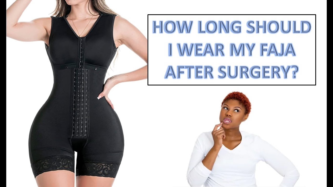 How Long Should I Wear a Faja After Surgery - YouTube