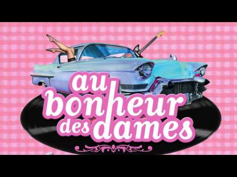 Au Bonheur des Dames - Oh les filles ! (avec paroles)