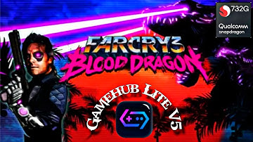 Far Cry 3 Blood Dragon 2013 (HD) Gameplay | Gamehub Lite (Windows) Emulator Android | PC, PS3, XBOX