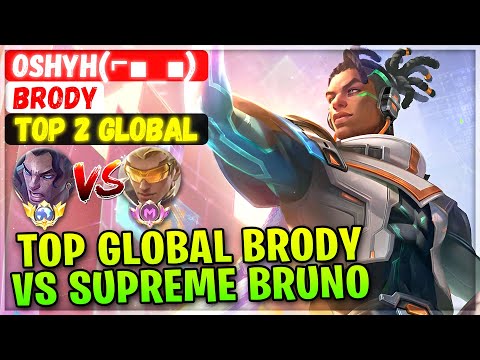 Top Global Brody Vs Top Supreme Bruno [ Top 2 Global Brody ] Oshυη(⌐■_■) - Mobile Legends Build @MobileMobaYT