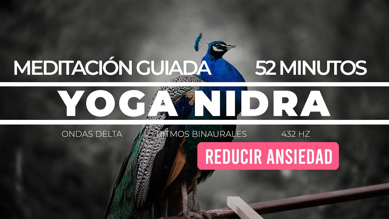 Yoga Nidra Para Reducir La Ansiedad | NSDR | Meditación Guiada en ...