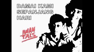 Iwan Fals - Damai Kami sepanjang Hari (Video Clip Lirycs)