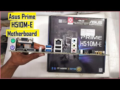 ASUS PRIME H510M-E Motherboard LGA 1200 Unboxing & Overview