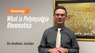 What is Polymyalgia Rheumatica