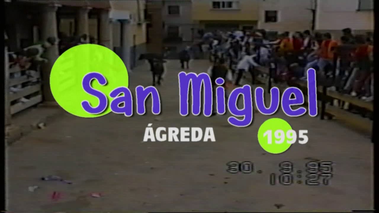 FIESTAS SAN MIGUEL AGREDA 1995