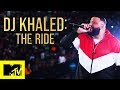 DJ Khaled: The Ride | FULL EPISODE | MTV