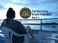 Cal Maritime IE Brazil Trip Part 1