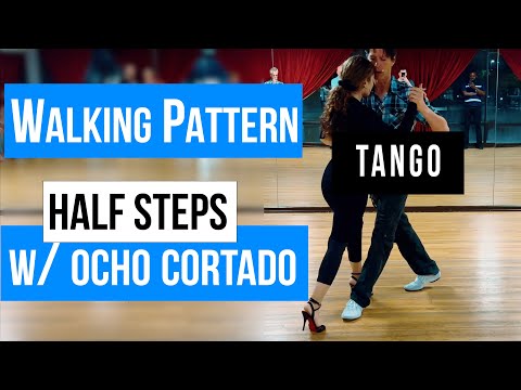 TANGO: Walking Pattern-Half Steps w/ Ocho Cortado (6-04-2024)