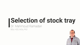 5- Selection and adjustment of stock tray