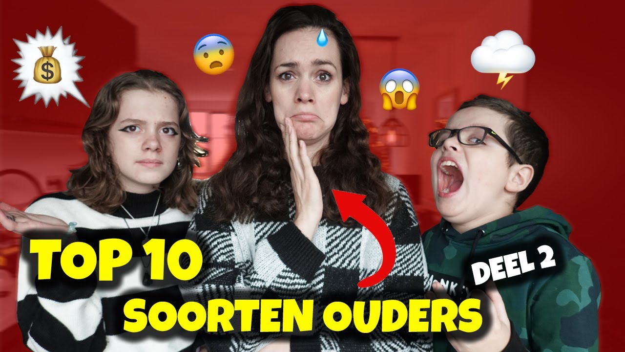TOP 10 SOORTEN OUDERS #2 [SKETCH + BLOOPERS] - Broer en Zus TV 