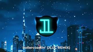 Hulvey - Rollercoastin (JLUC REMIX)