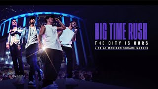 Big Time Rush: The City is Ours