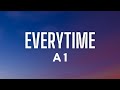 A1 Everytime Lyrics mp3