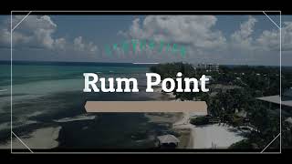 Rum Point 2025