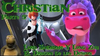Christian Shrek Versión 2 Parte 5 - Lord Síndrome Y Long Zhu El Dragón De Los Deseos