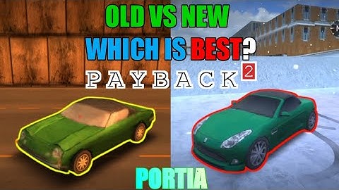 PAYBACK 2 OLD PORTIA VS NEW PORTIA WHICH IS BEST?