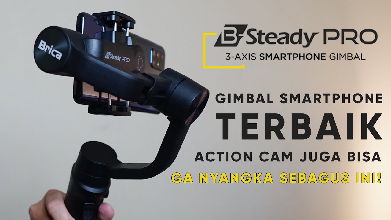 GIMBAL UNTUK HP & ACTION CAM TERBAIK !! Brica BSteady PRO (Unboxing
