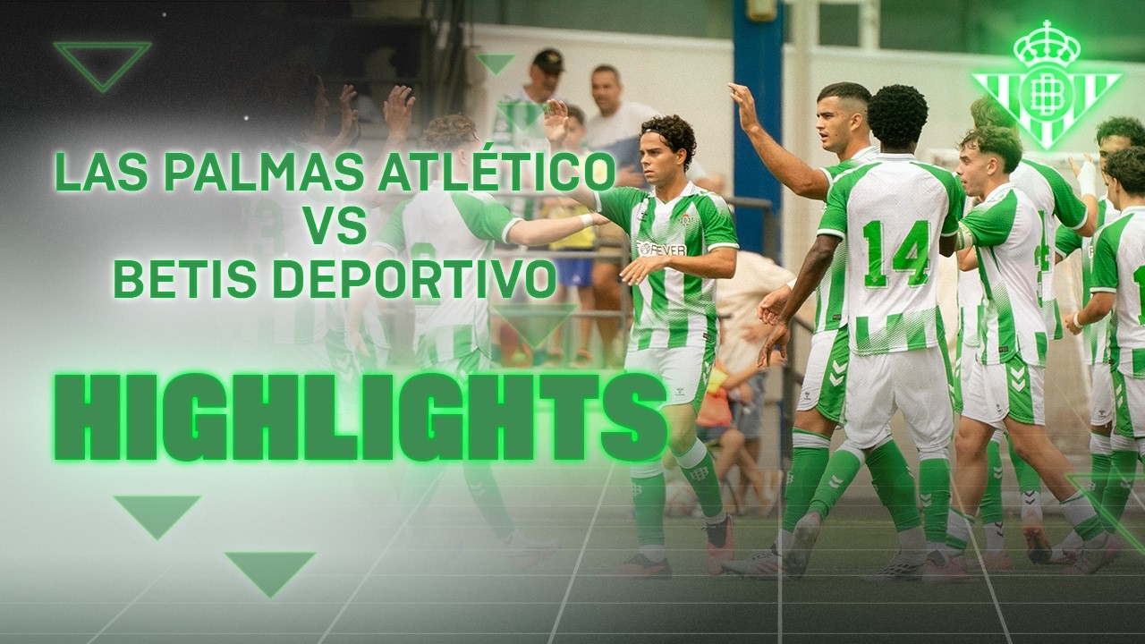 Resumen del partido Las Palmas Atlético - Betis Deportivo (0-1) | CANTERA