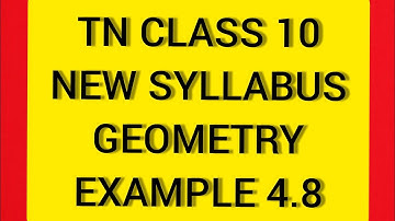 TN Samacheer 10 Maths New Syllabus Geometry Example 4.8