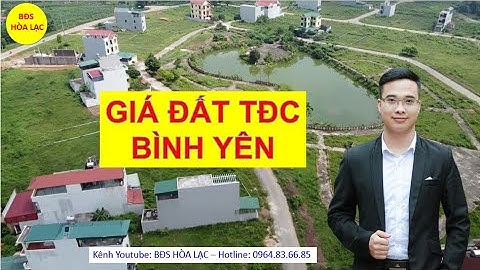 Review Đất nền Hòa Lạc Tái Định Cư Bình Yên - Giá đất tđc bình yên