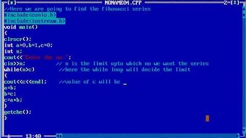 C/C++ Programming for beginners in turbo C++ Tutorial-7: Program to calculate Fibonacci series