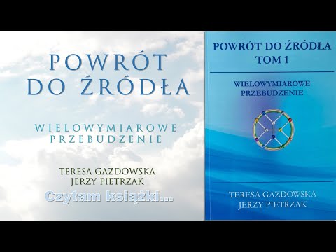 Odc. 149 - TERESA GAZDOWSKA i JERZY PIETRZAK - Powrót do Źródła t. 1
