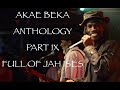 AKAE BEKA/MIDNITE ANTHOLOGY PART IX : FULL OF JAH ISES