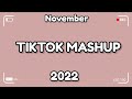 TikTok Mashup November 2022 (Not Clean) New