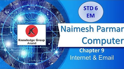 Class 6 EM Computer Ch 9 Internet & Email