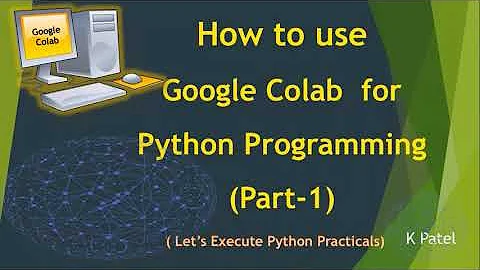 How to use Google Colab for Python Programming