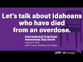 Idaho Overdose Awareness Day | Aug. 31, 2022 | Kaitlin Fledderjohann